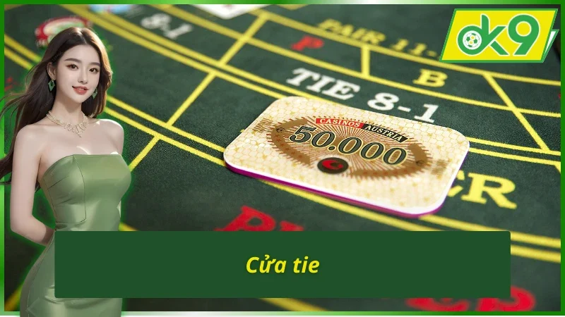 Cửa tie ở Baccarat OK9 có tỷ lệ xuất hiện thấp