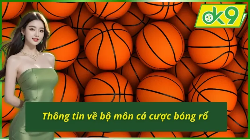 Cá cược bóng rổ OK9 phổ biến khắp thế giới