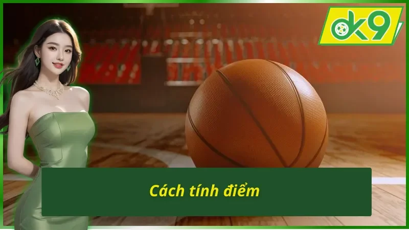 Cá cược bóng rổ OK9 có cách tính điểm dễ hiểu
