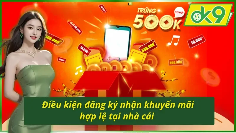 Những điều kiện chung trong khuyến mãi OK9