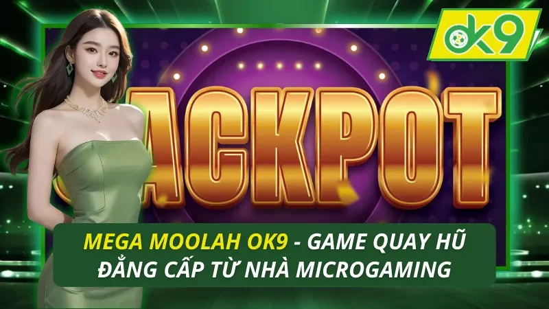 Mega Moolah OK9