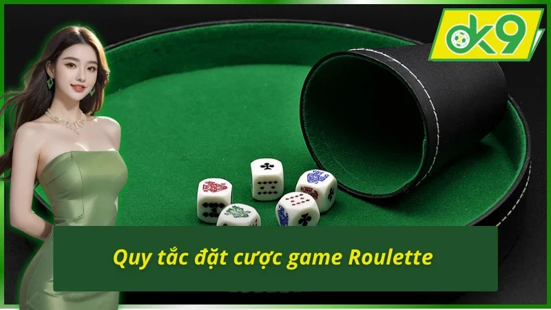 Chinh Phục Roulette (Châu Âu, Mỹ, Pháp) OK9 cùng các chuyên gia 